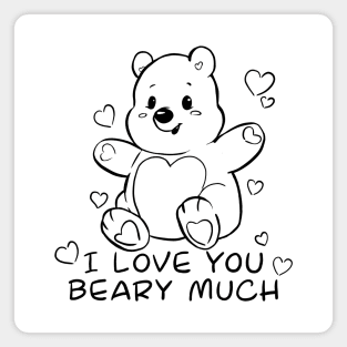 I love you beary much Magnet